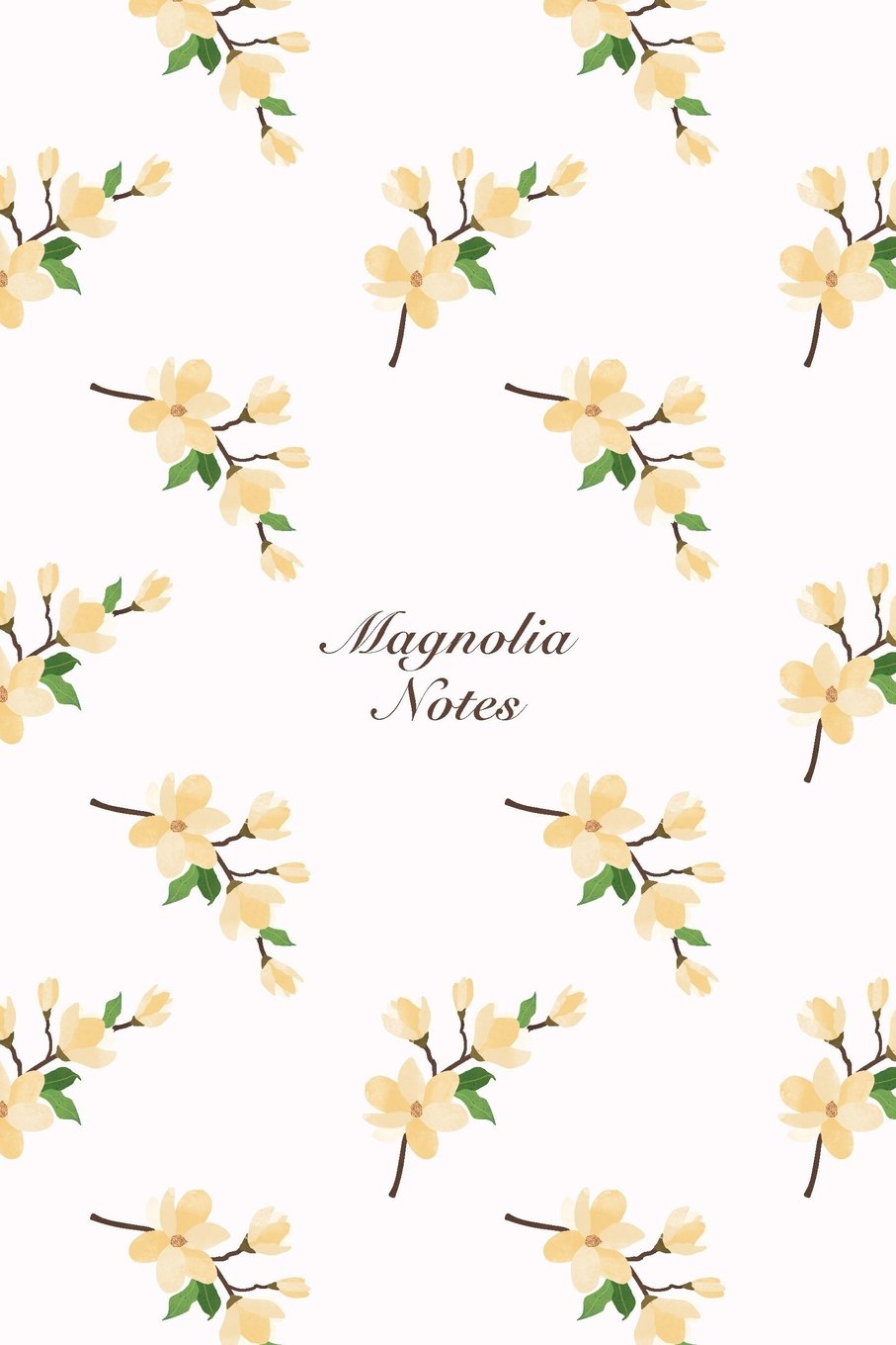 Magnolia Notes: 6"x9" Notebook Watercolor Texture Design Botanic Garden Flower Pattern Cover. 108 Blank Lined Pages Matte Softcover Note Book Journal Mathematics
