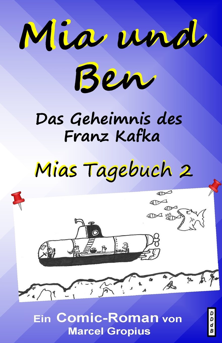 Mia und Ben: Das Geheimnis des Franz Kafka (Mias Tagebuch, Band 2) Manga