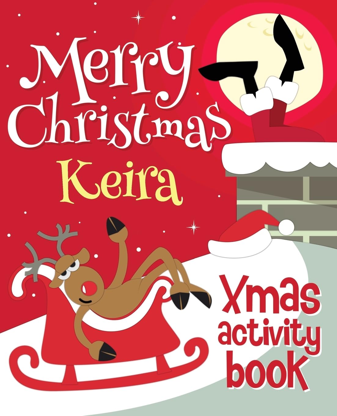Merry Christmas Keira - Xmas Activity Book: (Personalized Children's Activity Book) Non-fiction