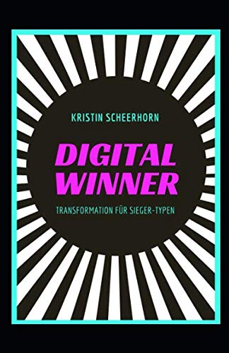 Digital Winner: Transformation für Sieger-Typen book