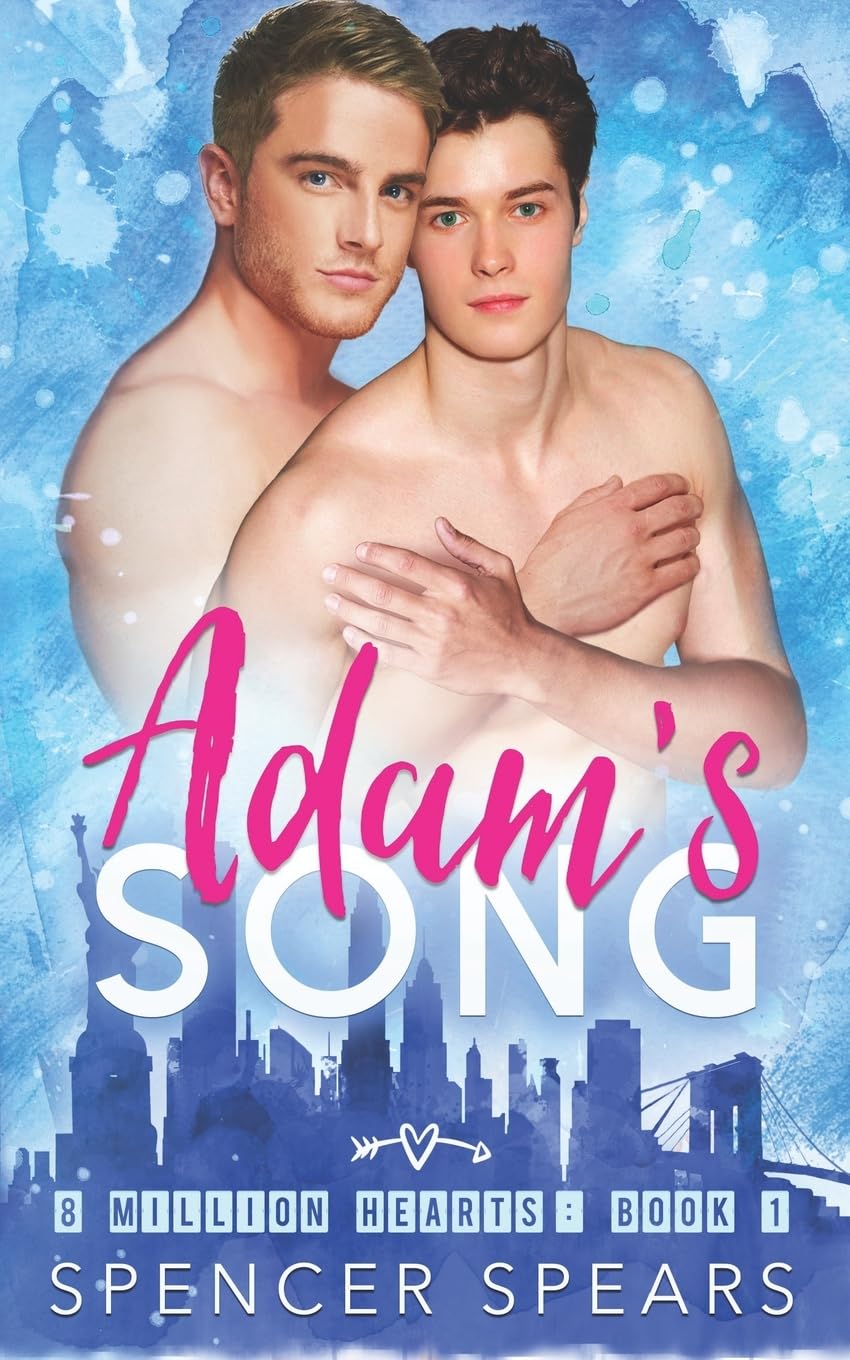 Adam's Song (8 Million Hearts, Band 1) LGBTQ+