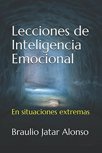 Lecciones Inteligencia Emocional: En Situaciones Extremas Learning & Reference
