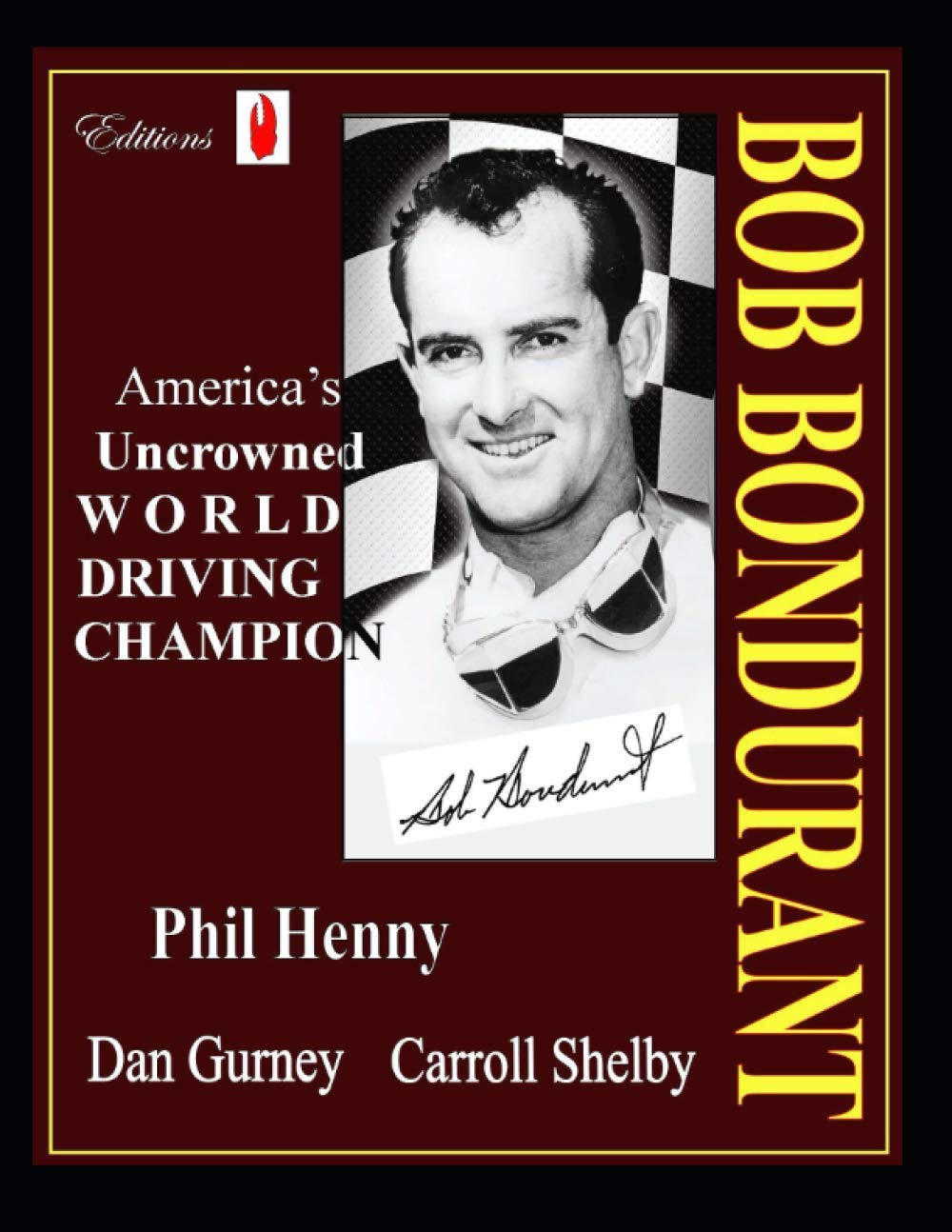Bob Bondurant: America's Uncrowned World Driving Champion Leisure & Fun