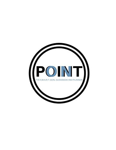 On Point: The S.M.A.R.T. Goal Guidebook & Planner Lifestyle