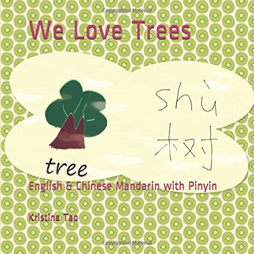 We Love Trees (Chinese Mandarin and English with Pinyin., Band 4) Foreign Languages ​​& Dictionaries