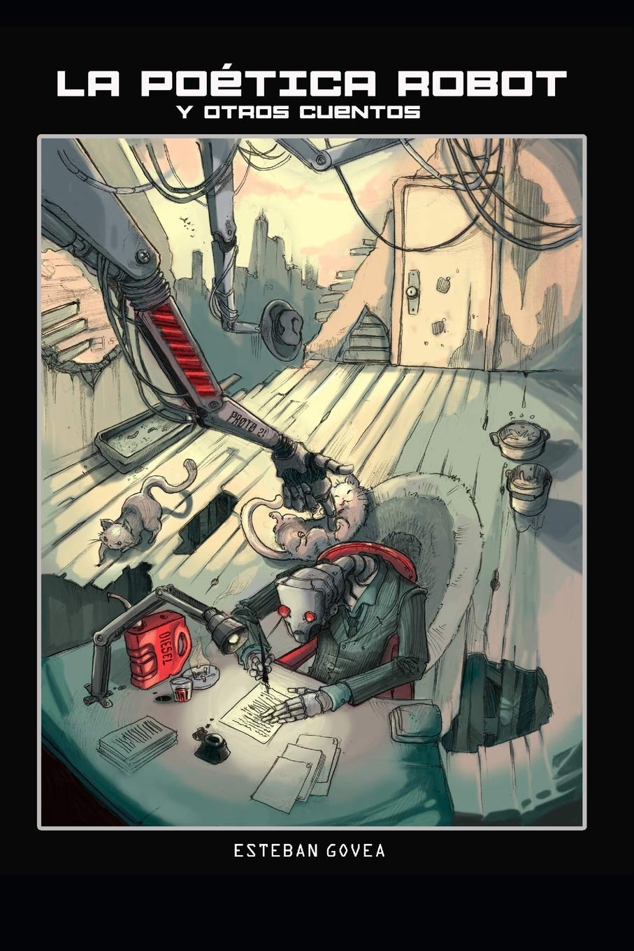 La Poética Robot: y otros cuentos Contemporary literature