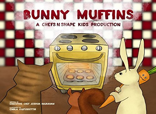 Bunny Muffins: A Chefs N Shape Kids Production Novels & Short Stories