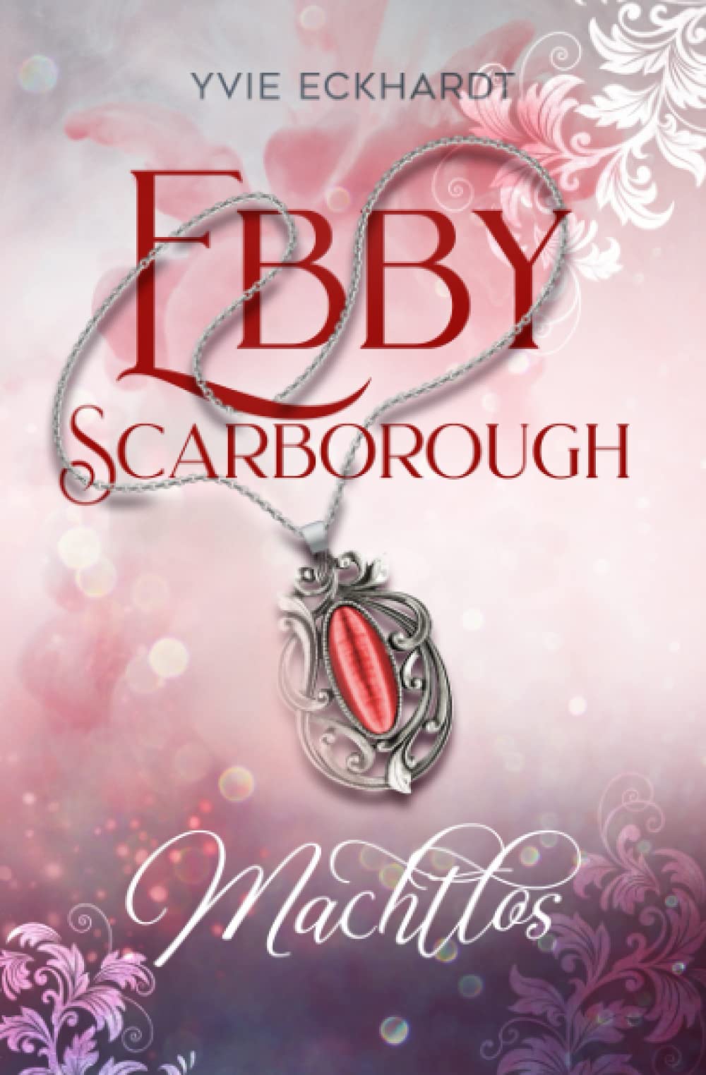 Ebby Scarborough: Machtlos Urban Fantasy