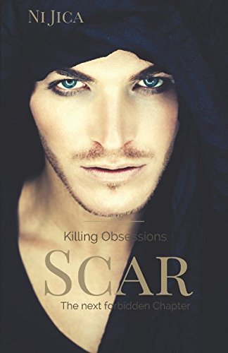 Scar - Killing Obsessions: The next forbidden Chapter (Forbidden Thrill, Band 2) Suspense & Thrillers