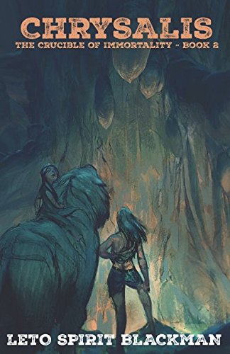 Chrysalis: The Crucible of Immortality Book 2 Urban Fantasy