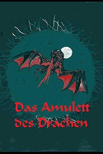Das Amulett des Drachen Action & Adventure
