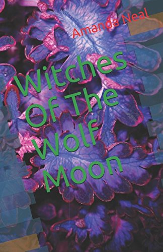 Witches Of The Wolf Moon Horror & Mystery