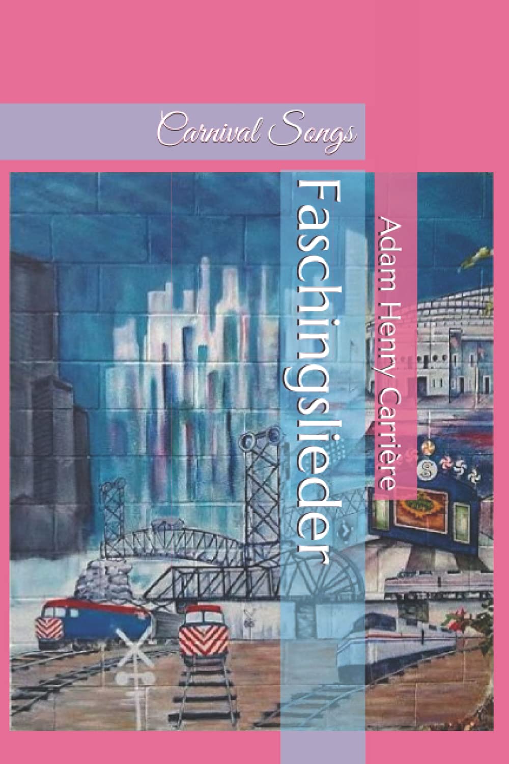 Faschingslieder: Carnival Songs Poetry