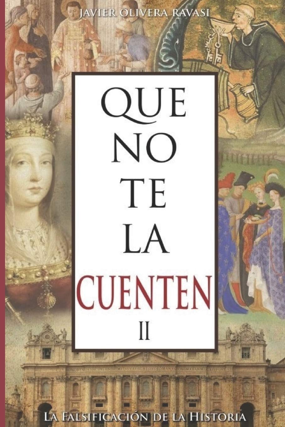 Que no te la cuenten II: La falsificación de la historia Social Sciences