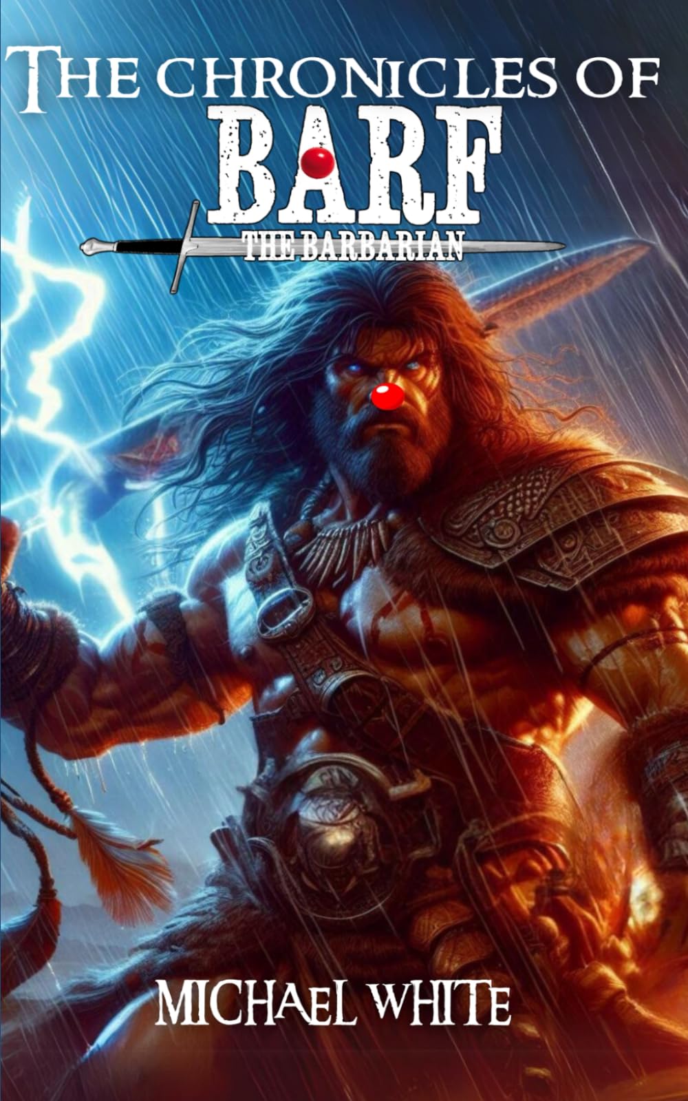 The Chronicles of Barf the Barbarian Fantasy & Sci-Fi