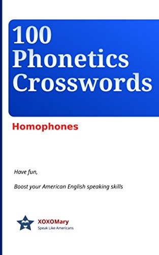 100 Phonetics Crosswords: Homophones Foreign Languages ​​& Dictionaries