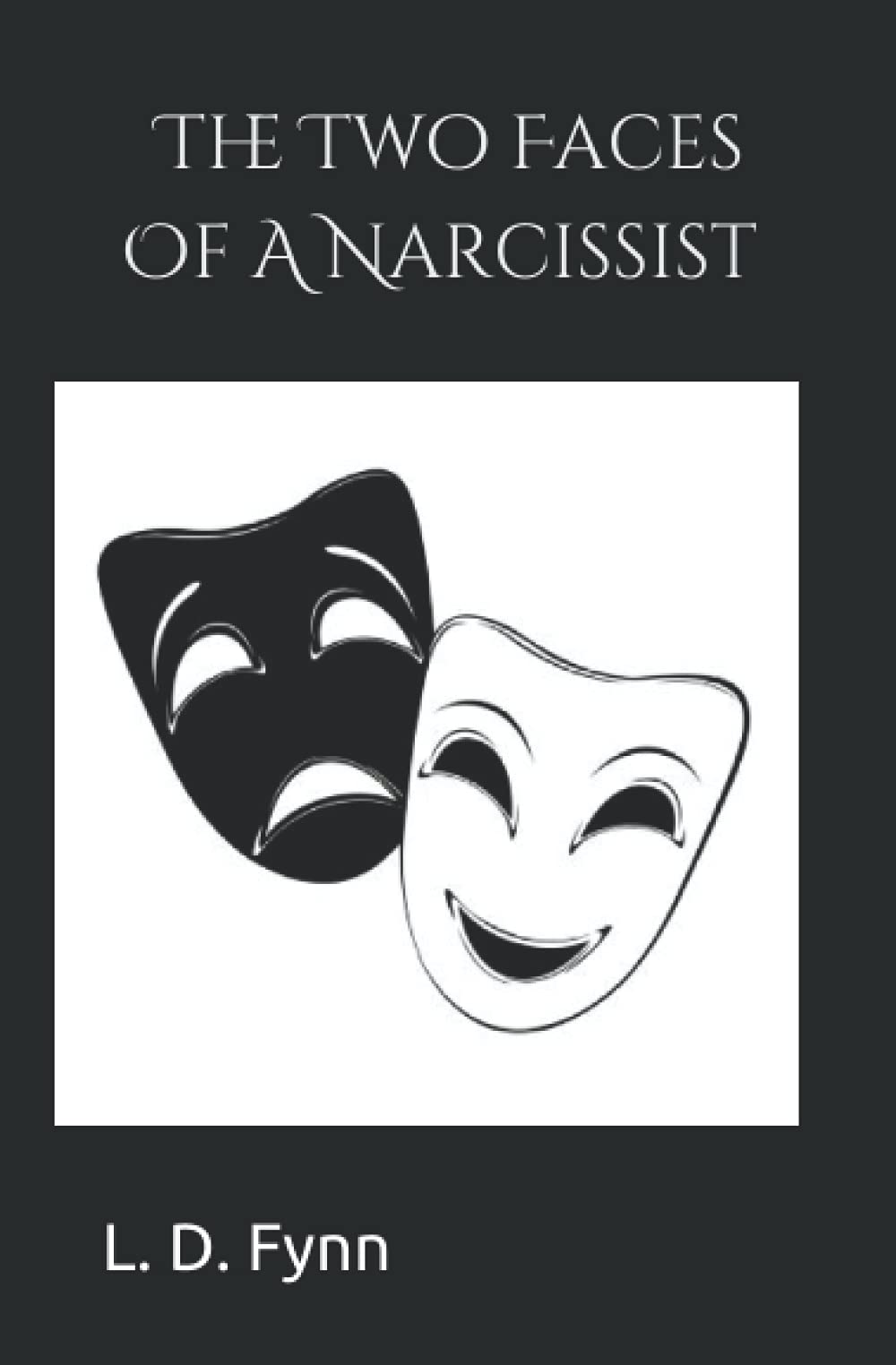 The Two Faces of A Narcissist Psychology