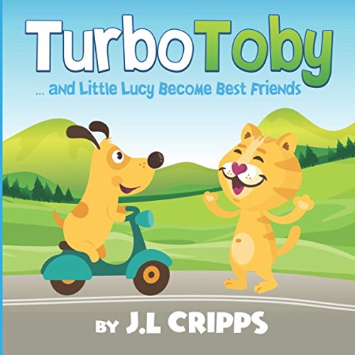 Turbo Toby and Little Lucy Become Best Friends Novels & Short Stories