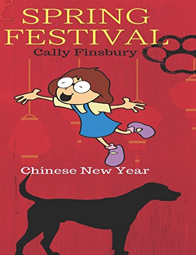 Spring Festival: Chinese New Year (Festivals and Celebrations, Band 1) Non-fiction
