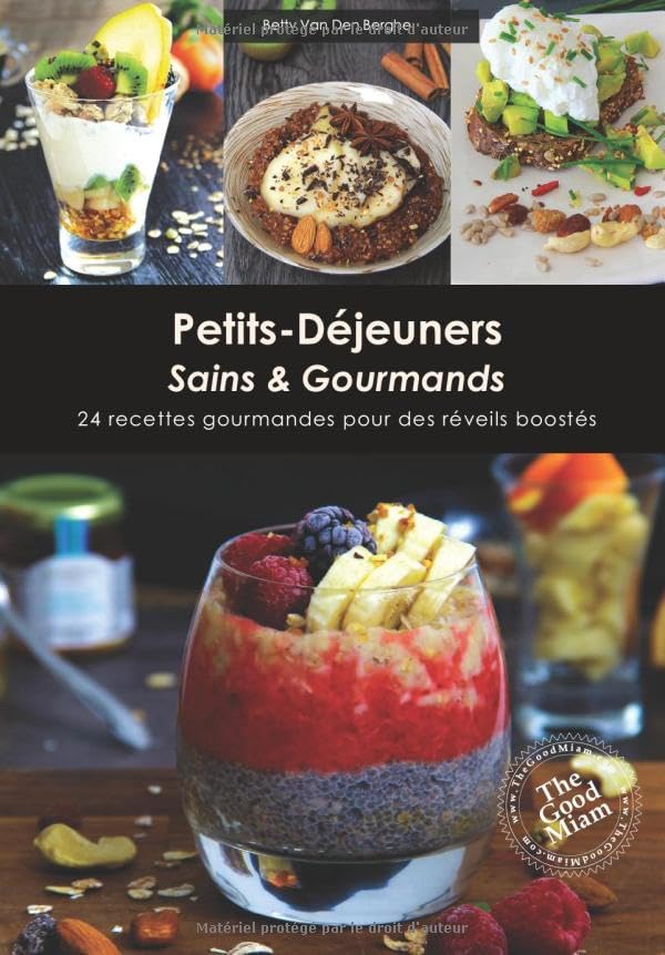 Petits déjeuners Sains & Gourmands: 24 recettes gourmandes pour des réveils boostés Cooking & Enjoying
