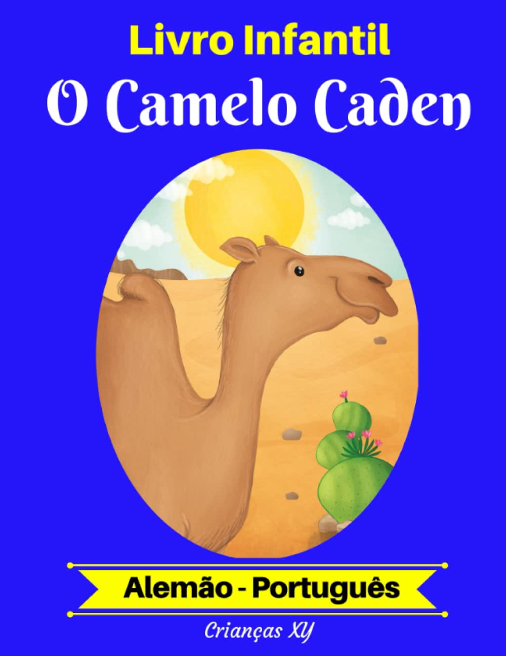 Livro Infantil: O Camelo Caden (Alemão-Português) book