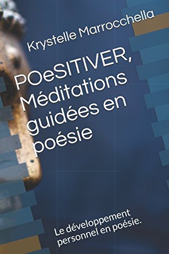 Poesitiver, Méditations guidées en poésie Lifestyle