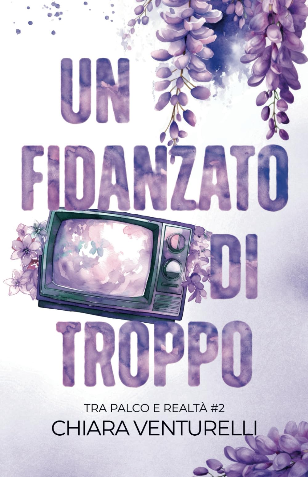 Un fidanzato di troppo Contemporary Romance
