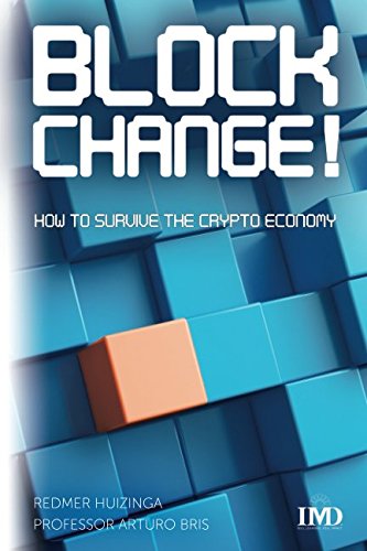 Blockchange!: How to survive the crypto economy book