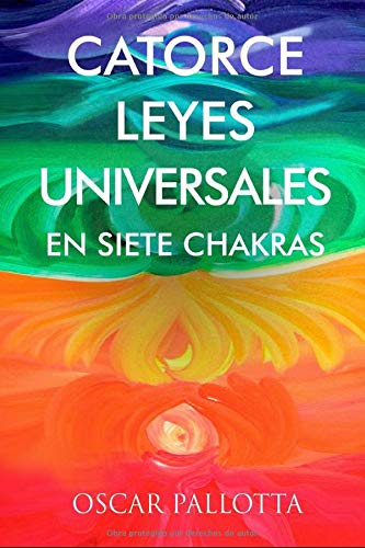 Catorce Leyes Universales en Siete Chakras Religion & Esotericism