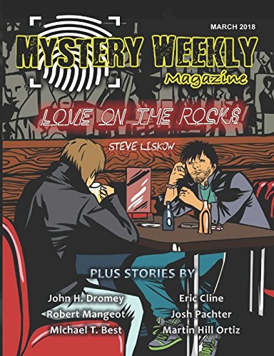 Mystery Weekly Magazine: March 2018 (Mystery Weekly Magazine Issues, Band 31) Essays & Short Stories