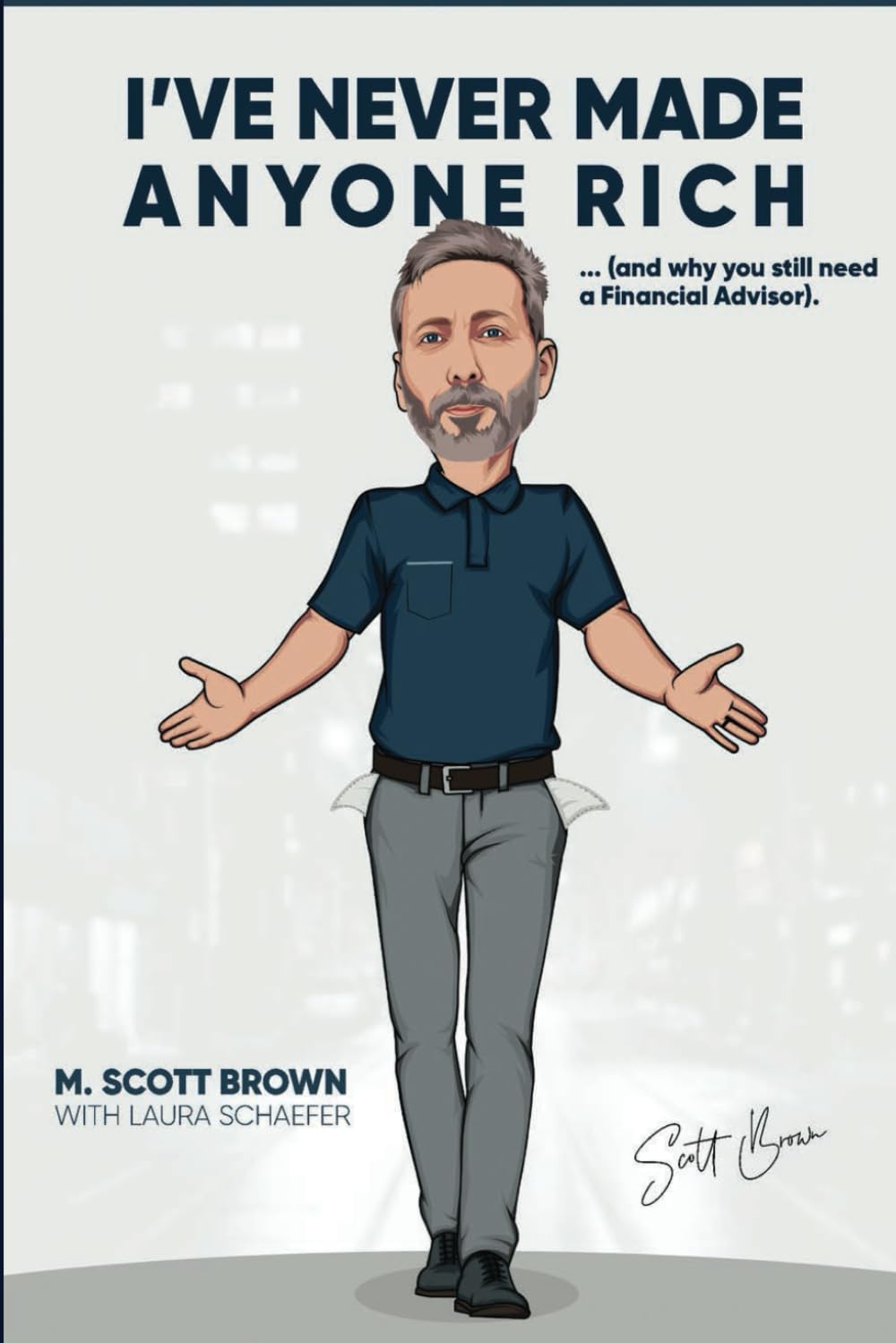 I've Never Made Anyone Rich: Unrefined Thoughts from An Unrefined Advisor Business & Technology