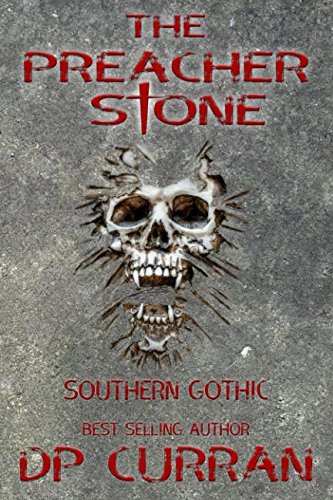 The Preacher Stone: Ezekiel’s Journals Horror & Mystery