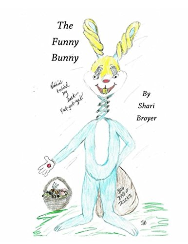 The Funny Bunny: An Easter Sunday/April Fool's Day "Tail" Humour & Satire
