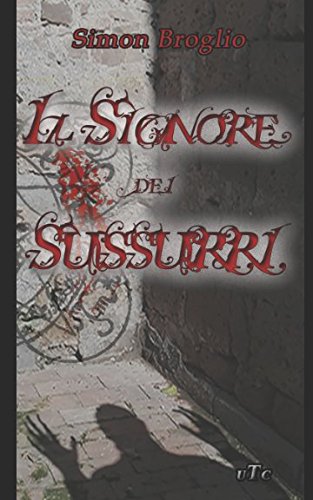 Il Signore dei Sussurri (UTC, Band 1) Horror & Mystery