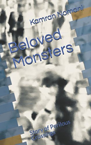 Beloved Monsters: Story of Perilous Crossings book