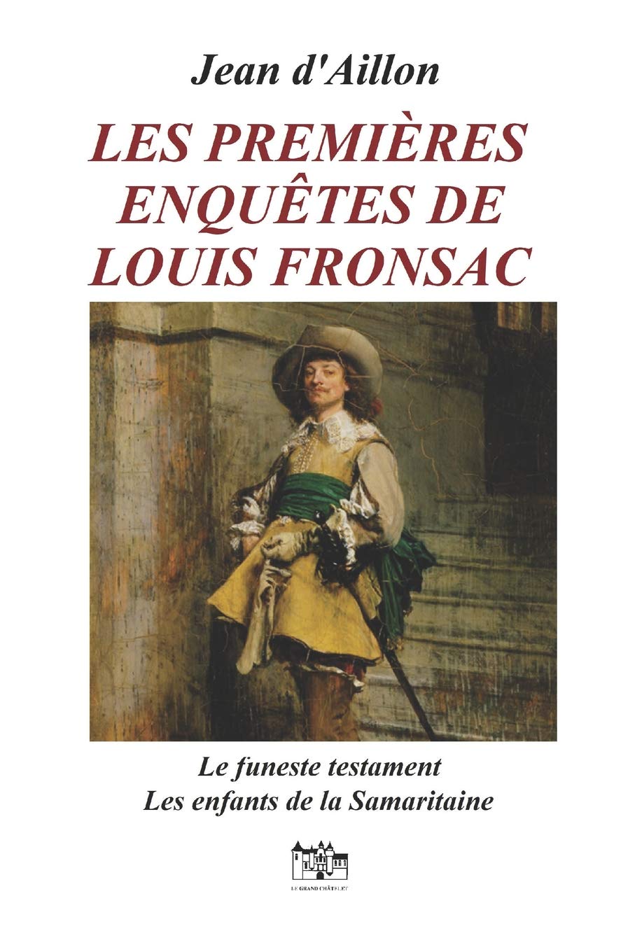 LES PREMIÈRES ENQUÊTES DE LOUIS FRONSAC book