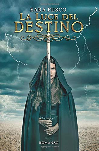 La Luce del Destino (Light of Nature, Band 1) Fantasy & Sci-Fi