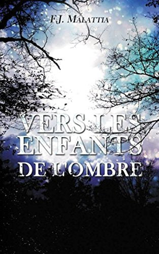 VERS LES ENFANTS DE L' OMBRE book