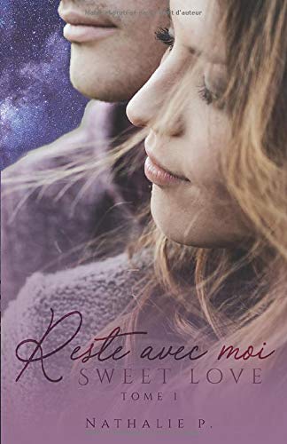 Reste avec moi - Sweet love tome 1 book