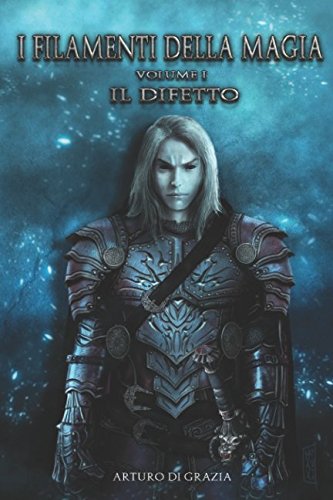 I Filamenti della Magia: Volume I. Il Difetto book