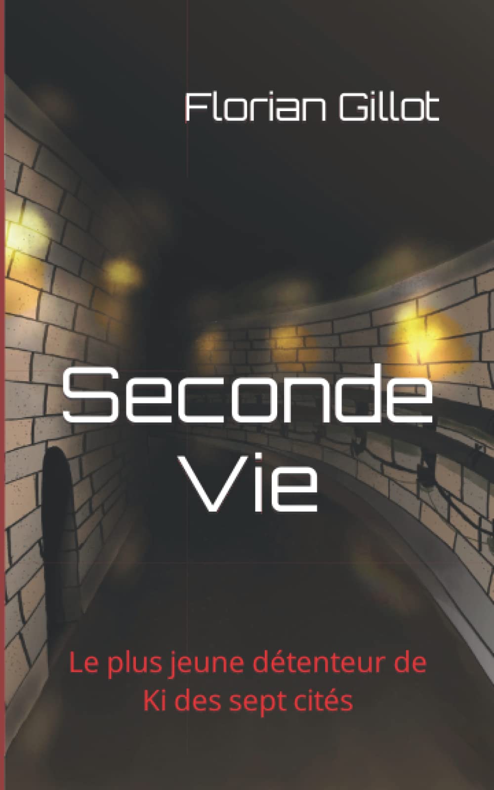 Seconde Vie: Le plus jeune détenteur de Ki des sept cités book