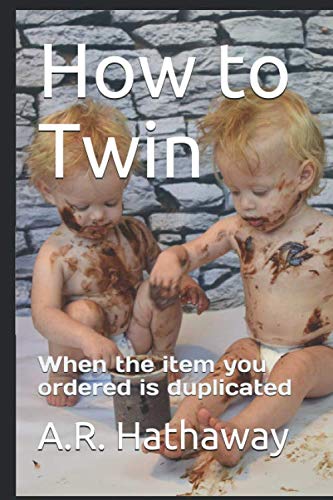 How to Twin: When the item you ordered is duplicated Learning & Reference