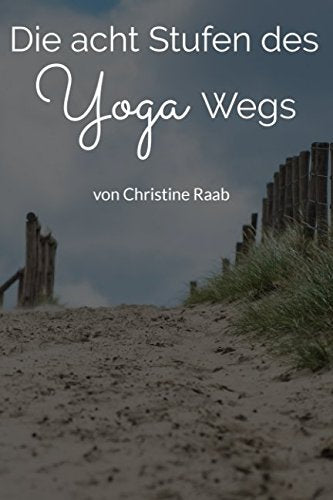 Die acht Stufen des Yogawegs Health, Nutrition & Fitness