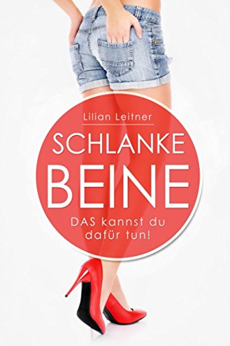 Schlanke Beine: DAS kannst du dafür tun! Health, Nutrition & Fitness