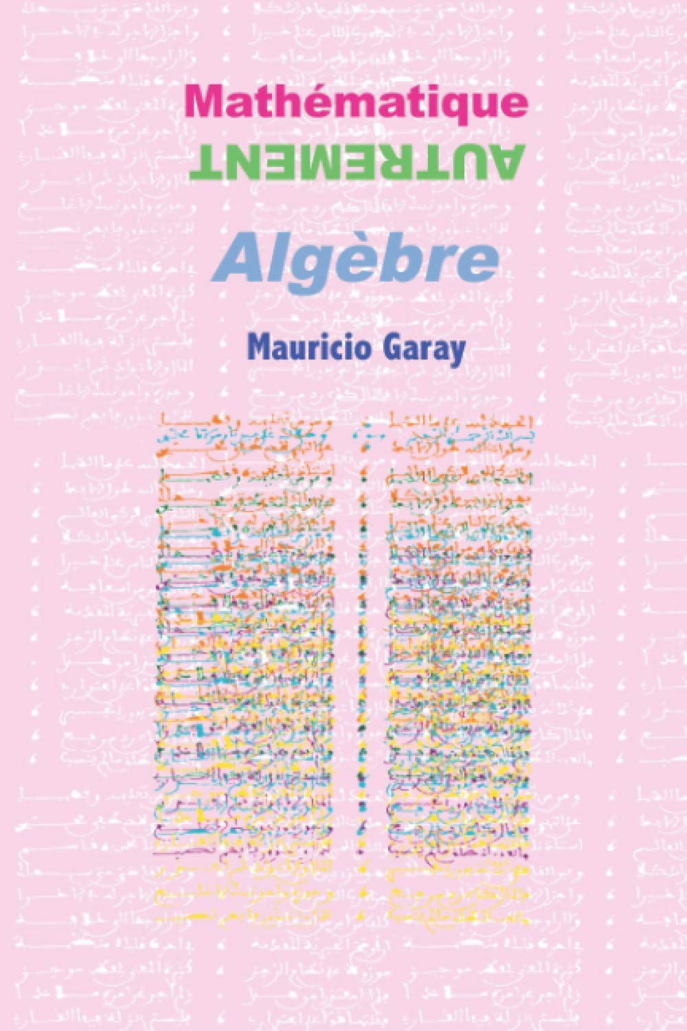 Mathématique Autrement: Algèbre Books
