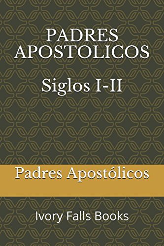 Padres Apostólicos Siglo I-II Religion & Esotericism