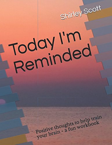 Today I'm Reminded: Positive thoughts to help retrain your brain Religion & Esotericism