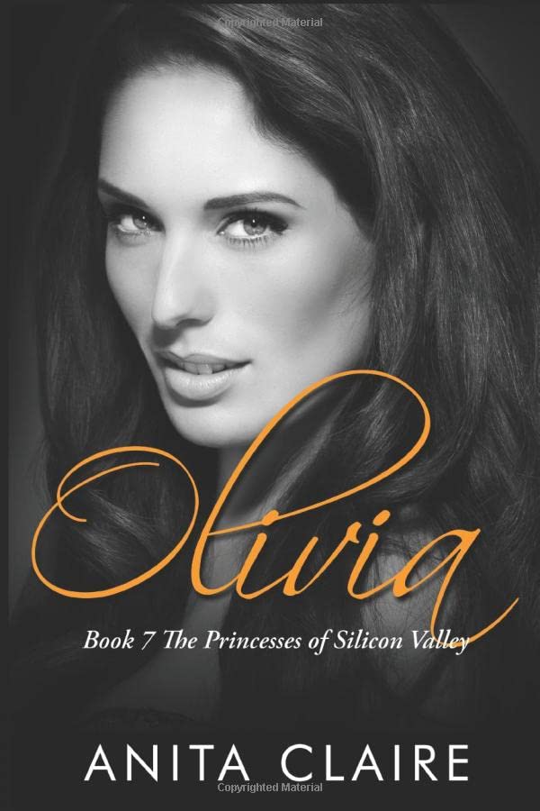 Olivia: The Princesses of Silicon Valley (book 7) (Sisters from Another Mother -- The Princess of Silicon Valley, Band 1) New Adult