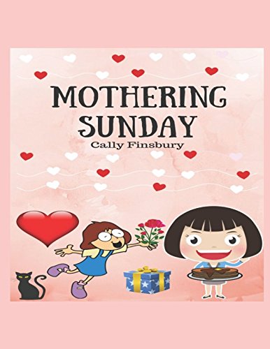 Mothering Sunday: Mother's Day (Celebrations & Special Ocassions, Band 1) Novels & Short Stories