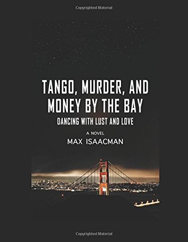 Tango, Murder, and Money by the Bay: Rick and Florrie Dance, Bullets Fly Contemporary literature
